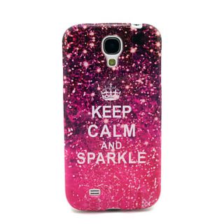 Keep Calm And Sparkle Glossy TPU Soft Case for Samsung Galaxy S4 I9500